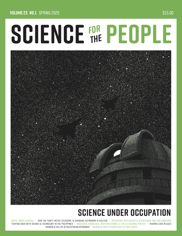 Science Under Occupation: Science for the People, vol. 23, no. 1