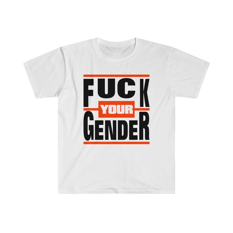 Fuck Your Gender T-Shirt