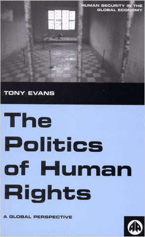 The Politics of Human Rights: A Global Perspective