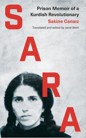 Sara: Prison Memoir of a Kurdish Revolutionary