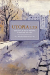 Utopia Ltd: Ideologies of Social Dreaming in England, 1870-1900