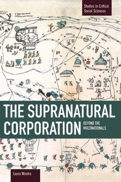 The Supranatural Corporation: Beyond the Multinationals