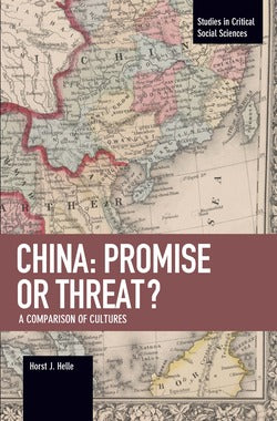 China: Promise Or Threat?: A Comparison of Cultures