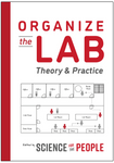Organize the Lab: Theory & Practice
