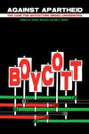 Against Apartheid: The Case for Boycotting Israeli Universities