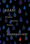 Azadi: Freedom. Fascism. Fiction (Hardcover)