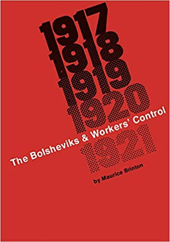 Bolsheviks And Workers Control