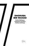 Political Writings of Dhoruba Bin Wahad (en français, anglais, et allemand)