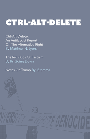 Ctrl-Alt-Delete: An Antifascist Report on the Alternative Right