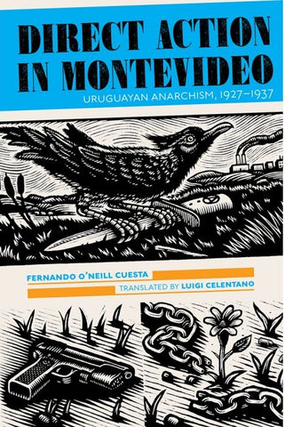 Direct Action in Montevideo: Uruguayan Anarchism, 1927–1937