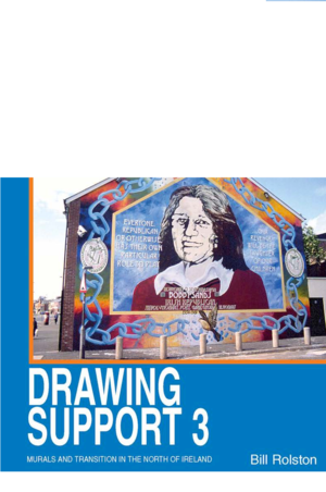Drawing Support 3: Murals and Transition in the North of Ireland