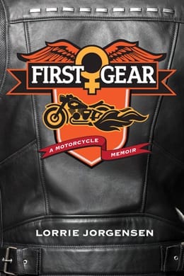 First Gear: A Motorcycle Memoir