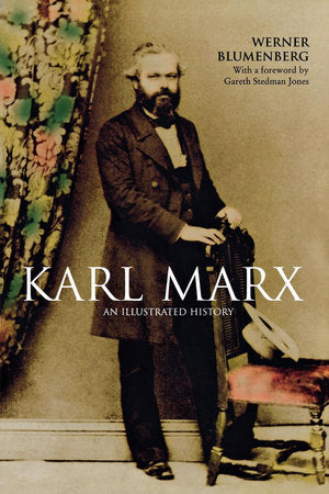 Karl Marx: An Illustrated History