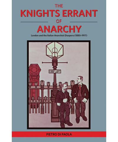 The Knights Errant of Anarchy