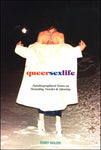 queersexlife: Autobiographical Notes on Sexuality, Gender & Identity