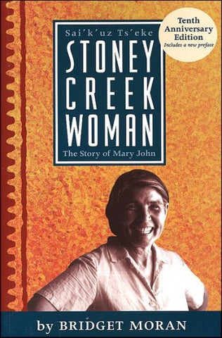 Stoney Creek Woman: The Story of Mary John