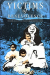 Victims of Benevolence: The Dark Legacy of the Williams Lake Residential School