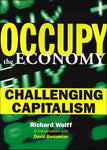 Occupy the Economy: Challenging Capitalism