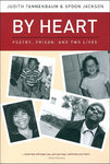 By Heart: Poetry, Prison, and Two Lives