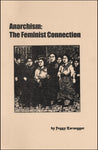 Anarchism: The Feminist Connection