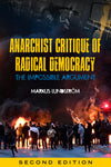Anarchist Critique of Radical Democracy: The Impossible Argument (2nd Edition)