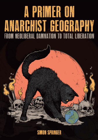 A Primer on Anarchist Geography