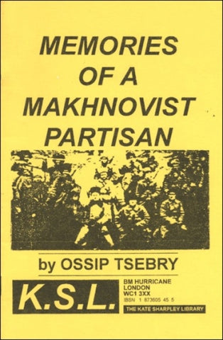 Memories of a Makhnovist Partisan