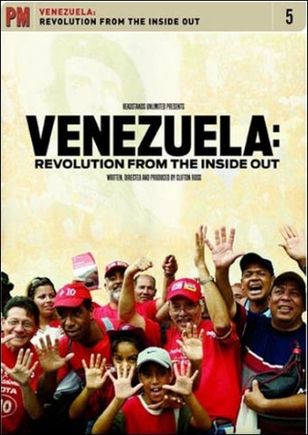 Venezuela: Revolution from the Inside Out