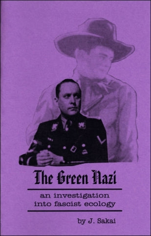 The Green Nazi: an investigation into fascist ecology