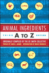 Animal Ingredients A-Z, Third Edition