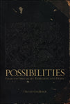 Possibilities: Essays on Hierarchy, Rebellion, and Desire