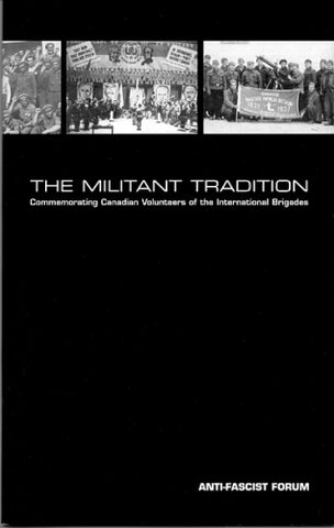The Militant Tradition: Commemorating Canadian Volunteers of the International Brigades