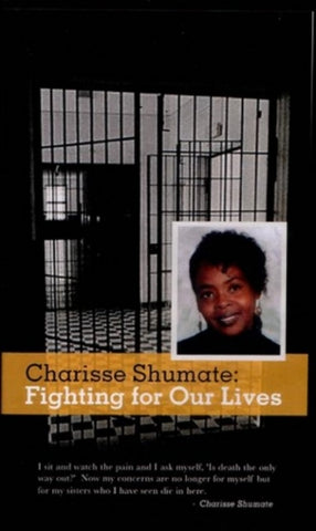 Charisse Shumate&mdash;Fighting for Our Lives