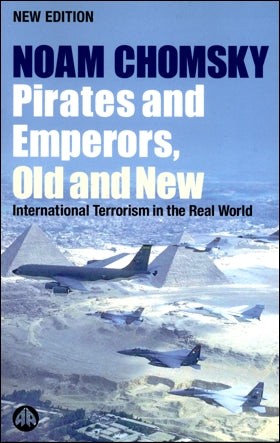 Pirates And Emperors, Old And New : International Terrorism In the Real World