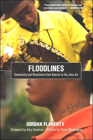 Floodlines: Community and Resistance from Katrina to the Jena 6