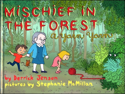 Mischief in the Forest: A Yarn Yarn