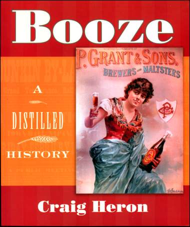 Booze: A Distilled History