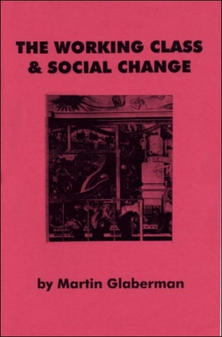 The Working Class & Social Change
