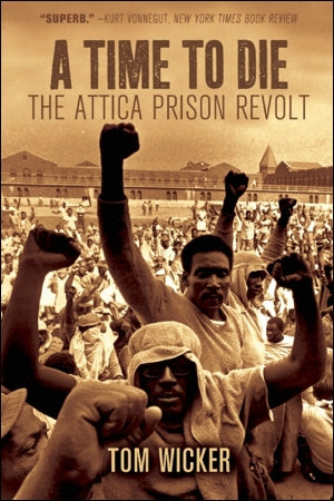 A Time To Die: The Attica Prison Revolt