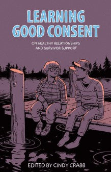 Learning Good Consent: On Healthy Relationships and Survivor Support