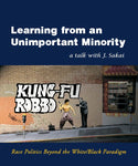 Learning from an Unimportant Minority
