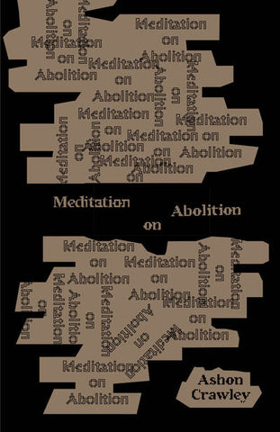Meditation on Abolition