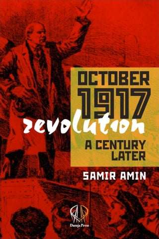 October 1917 Revolution: A century later