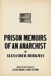 Prison Memoirs of an Anarchist