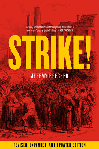 Strike!: Revised and Expanded