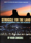 Struggle for the Land: Native North American Resistance to Genocide, Ecocide and Colonization