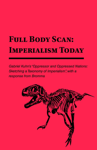 Full Body Scan: Imperialism Today