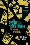 The Spectacle of Disintegration: Situationist Passages out of the Twentieth Century