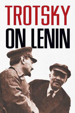 Trotsky on Lenin