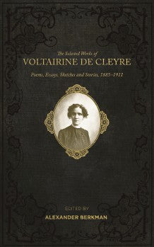 Selected Works of Voltairine de Cleyre